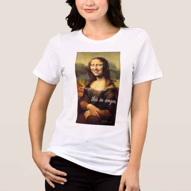 Funny Classical Art Mona Lisa Smile Parody Shirt (Front)