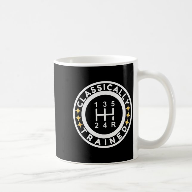 Funny Clically Trained Manual Car Driving Humor  Coffee Mug (Right)