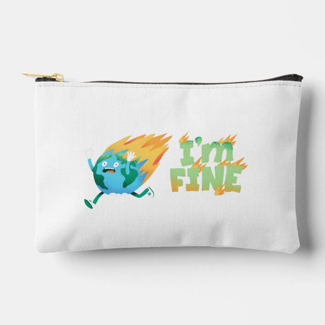 Funny Climate Change Earth “I’m Fine” Design Accessory Pouch (Front)