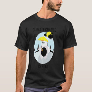 Funny Climate Change Is Real Cute Global Warming K T-Shirt