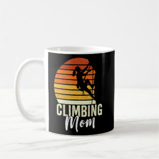 Funny Climbing Lover Graphic For Women And Moms Cl Coffee Mug
