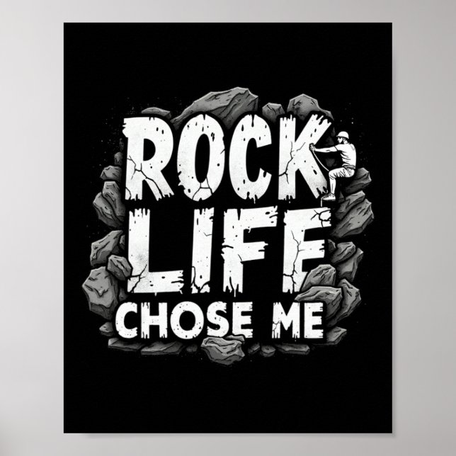 Funny Climbing Quote Gift Life  Poster (Front)
