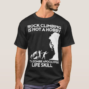 Funny Climbing  Zombie Escape Rock Climber T-Shirt