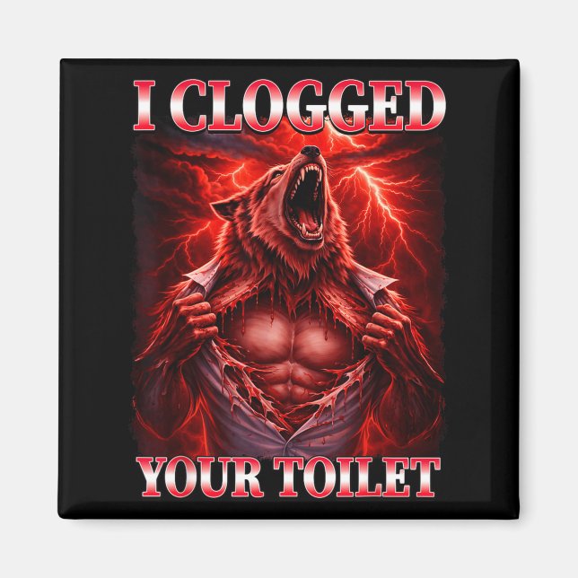 Funny clogged toilet alpha wolf meme brainrot magnet (Front)
