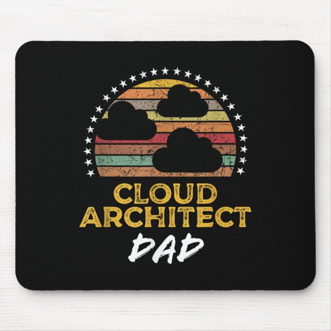 Funny Cloud Architect Dad, Data Centre Tech Quote  Mouse Pad (Front)
