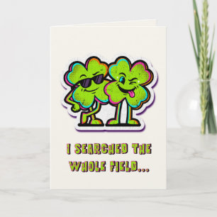 Funny Clover Bad Influence St. Patricks Day Card