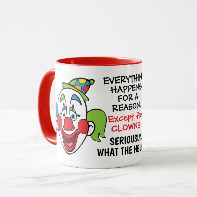 Funny Clown Saying Mug (Front Left)