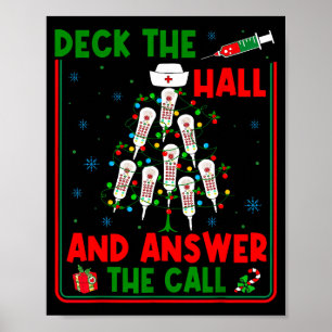 Funny Cna Deck The Halls Answer The Calls Nurse Ch Poster