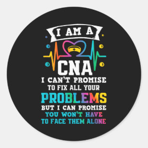 Funny Cna Nurse  Classic Round Sticker