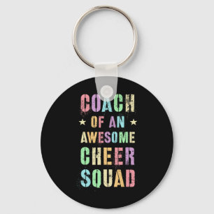 Funny Coach Of An Awesome Cheer Squad Trainer Teac Key Ring