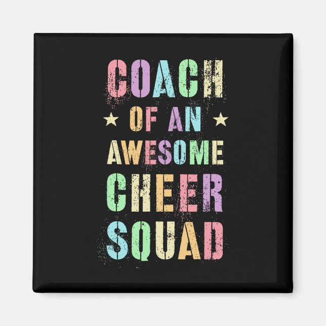 Funny Coach Of An Awesome Cheer Squad Trainer Teac Magnet (Front)