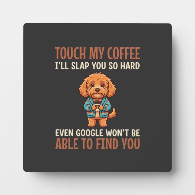Funny Cockapoo Coffee Lover Plaque (Front)