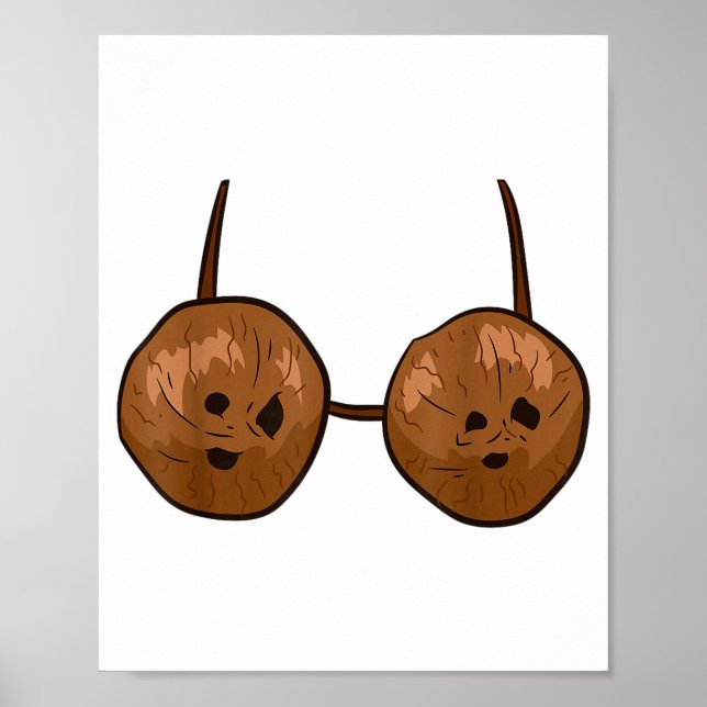 Funny Coconut Summer Coconuts Bra Funny Halloween  Poster (Front)