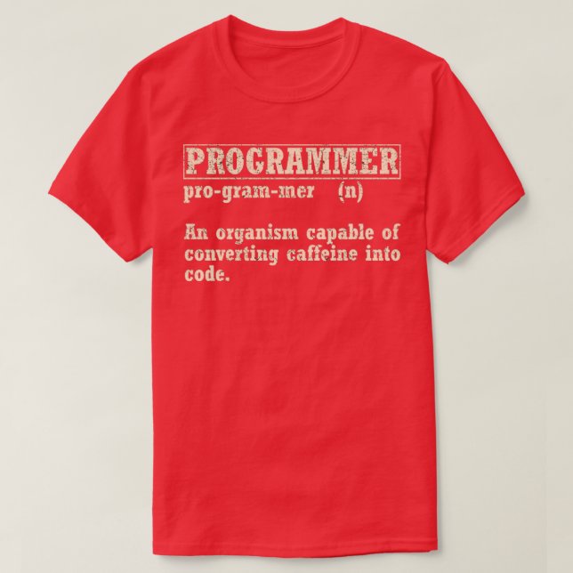 Funny Coder Programmer Software Developer Quote1 T-Shirt (Design Front)