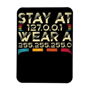 Funny Coding Engineer Meme Stay At 127.0.0.1 Magnet