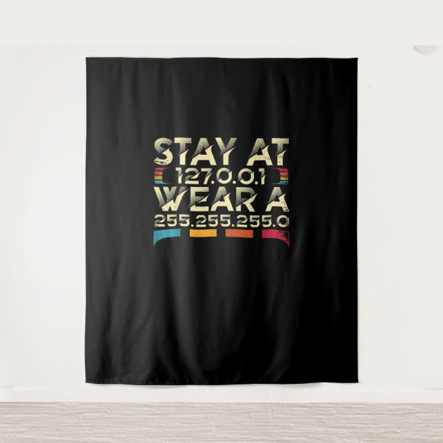 Funny Coding Engineer Meme Stay At 127.0.0.1 Tapestry (Front)