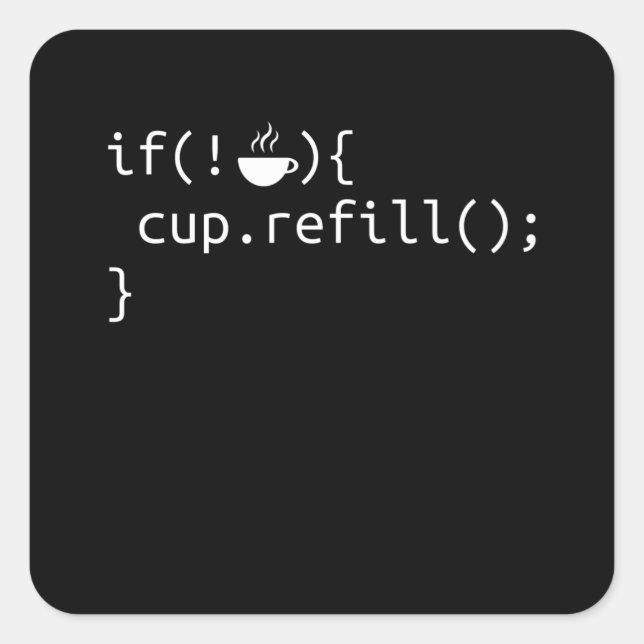 Funny coding & Programmer Coffee gift Square Sticker (Front)