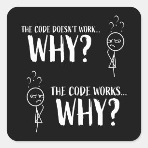 Funny Coding Programmer Gift for Geek Square Sticker