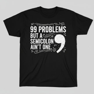 Funny Coding Quote T-Shirt – 99 Problems