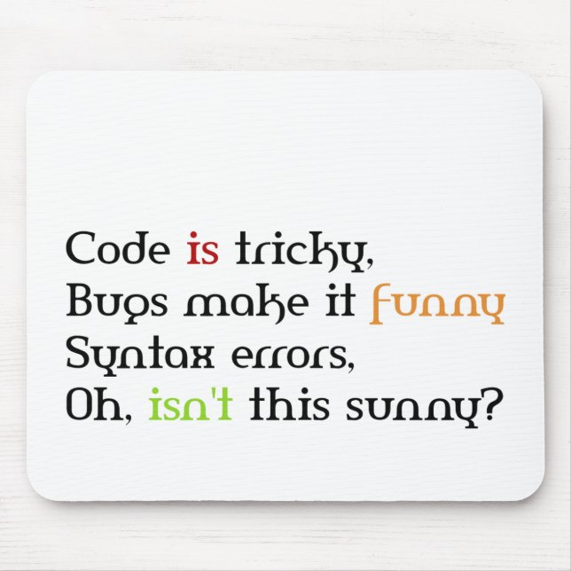 Funny Coding Quotes, Gifts for coders Mouse Pad (Front)
