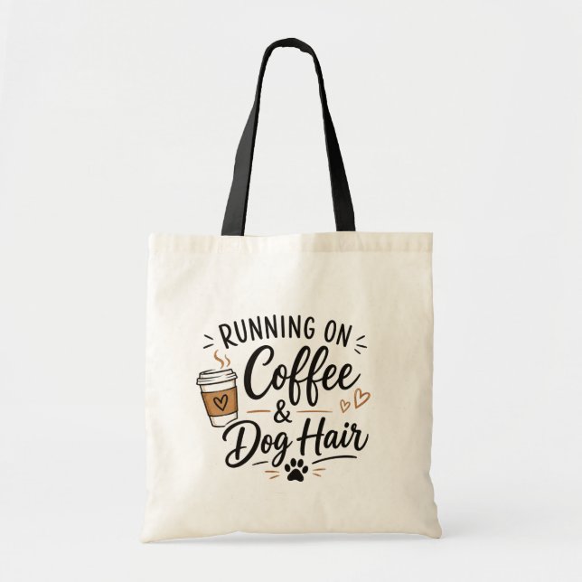Funny Coffee and Dog Lover Tote Bag (Front)