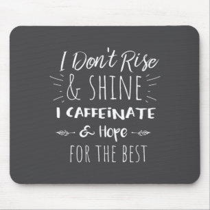 Funny Coffee Coffee Lover Saying Gift For Her Mom  Mouse Pad