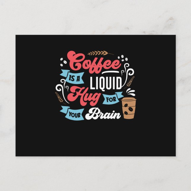 Funny Coffee Design | Coffee for the Brain Postcard (Front)