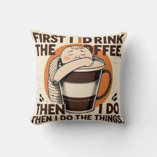 Funny Coffee Design – Throw Pillows