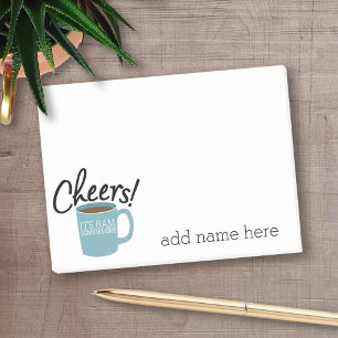 Funny Coffee Drinker - Cheers It's 8am Somewhere Post-it Notes