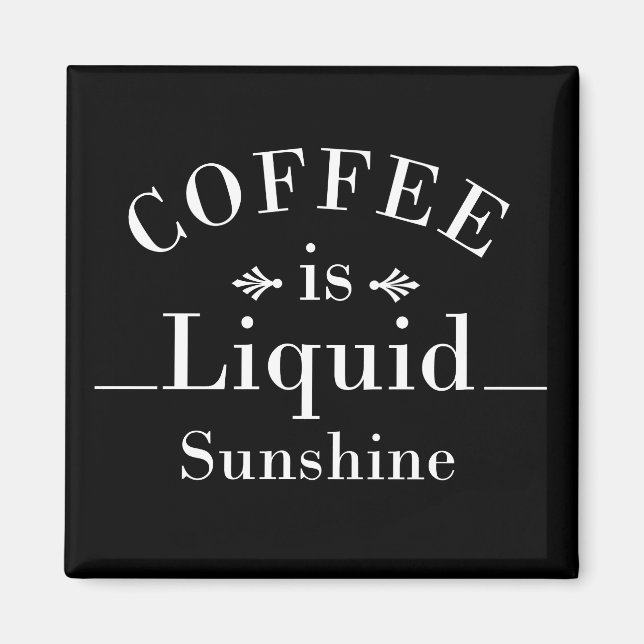 Funny coffee drinker quotes magnet (Front)