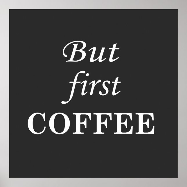Funny coffee drinker quotes  poster (Front)