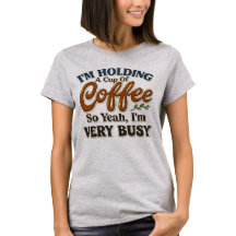 Funny Coffee Graphic Tee for Women