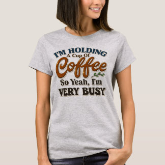 Funny Coffee Graphic Tee for Women