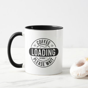 Funny coffee loading word art mug