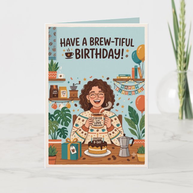 Funny Coffee Lover Birthday Card | Brew-tiful Birt (Front)