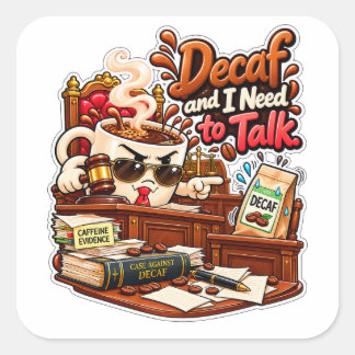 Funny Coffee Lover Design Square Sticker