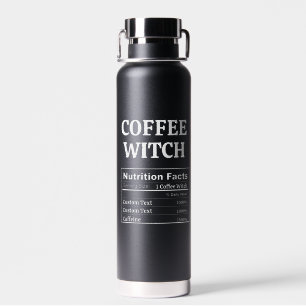 Funny Coffee Lover Gift Witch Sister Mum Friend Water Bottle