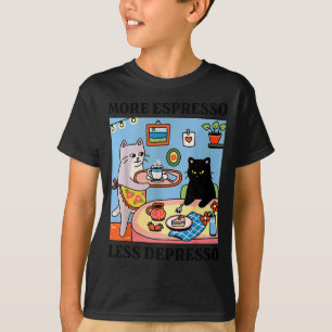 Funny Coffee Lover With Cute Cat More Espresso Les T-Shirt