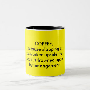 Funny coffee lovers mug