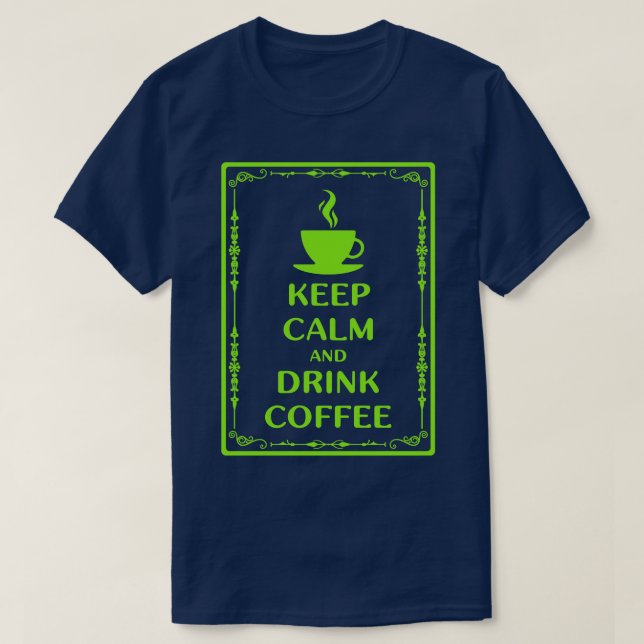 Funny Coffee Meme T-Shirt (Design Front)