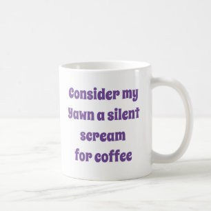 Funny Coffee Mug