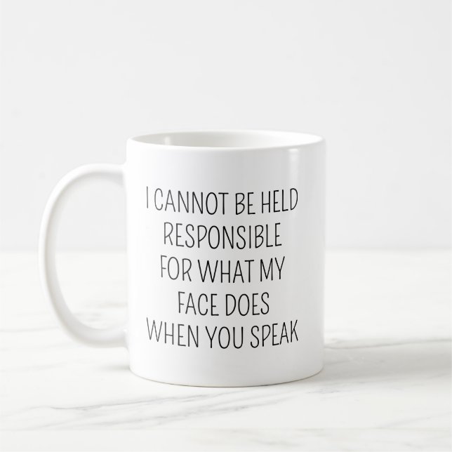Funny Coffee Mug, Sarcastic Mug, Funny Coffee Cup, Mug (Left)