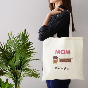 Funny Coffee Mum Recharging Coffee Quote Tote Bag