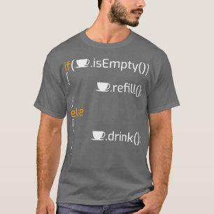 Funny Coffee Programming Joke I T-Shirt