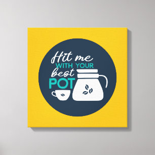 Funny Coffee Pun Typography Art Retro Colour Canvas Print