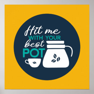 Funny Coffee Pun Typography Art Retro Colour Poster