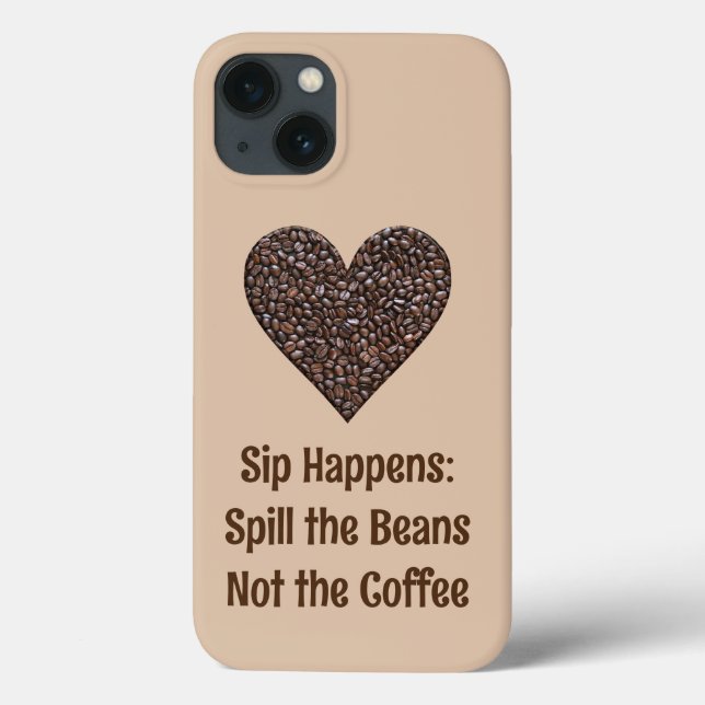 Funny Coffee Quote Phone Case (Back)