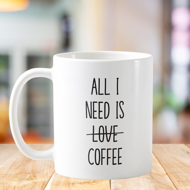 Funny Coffee Quote Simple Minimalist Mug (In situ)