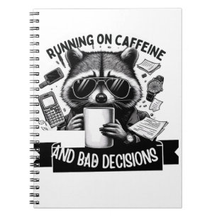 Funny Coffee Raccoon – Caffeine & Bad Choices Art Notebook