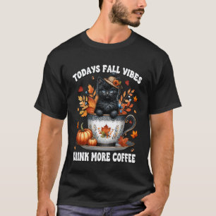 Funny Coffee Saying for Fall and Autumn Cat Mum Bl T-Shirt